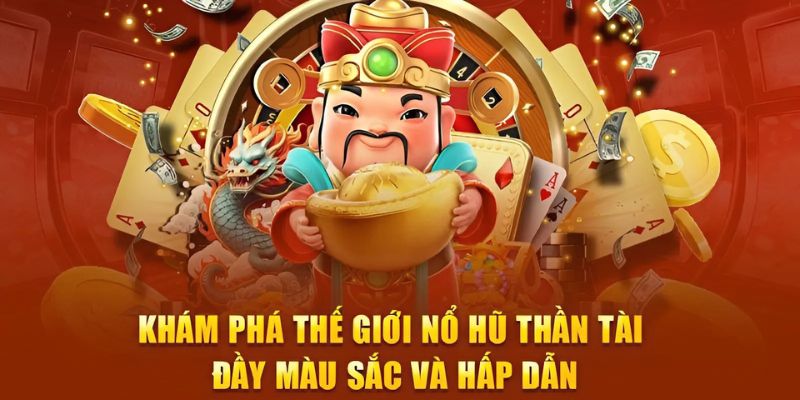 Nổ hũ Thần Tài – Rinh lộc lá, đón vận may